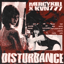 Disturbance Mercykill & K.V.N