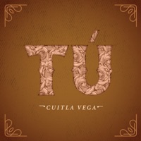 Tú - Single - Cuitla Vega