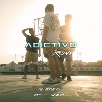 Adictivo Remix (feat. KP 530 & Xader) - Single
