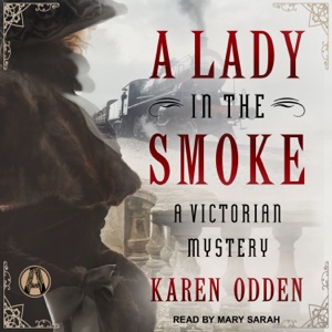 A Lady in the Smoke : A Victorian Mystery