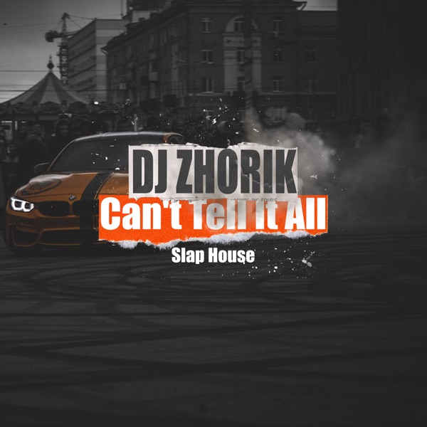 Can't Tell It All (Slap House)