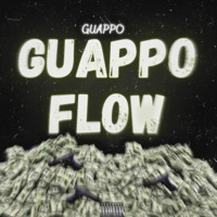 Guappo Flow (Young N***a) - Single - Guappo