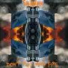 Don't Play With Fire