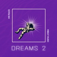 Dreams 2 - Single - Mr Peace & MBEAT MUSIC