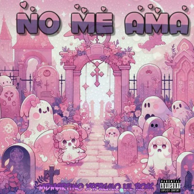 NO ME AMA (feat. Benzzo666 & Xsergilo) - Single