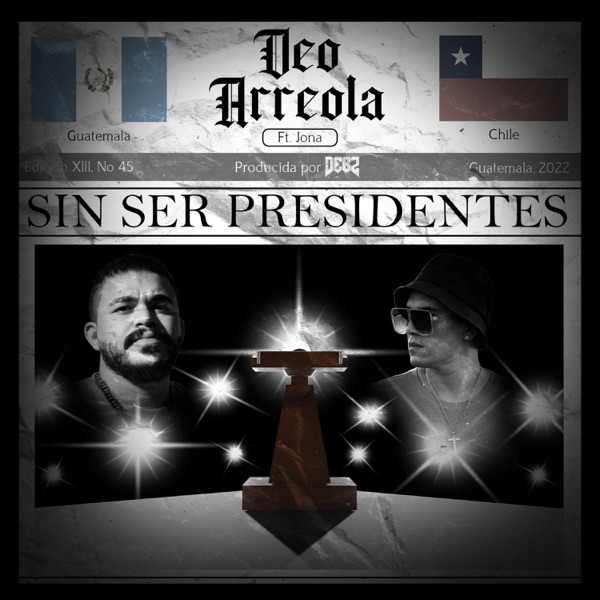 Sin Ser Presidentes (feat. Jona Music)