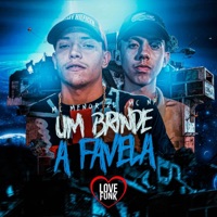 Um Brinde a Favela - Single - MC NP & MC Menor ZL