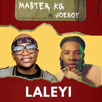 Laleyi (feat. Joeboy) by Master KG song reviws