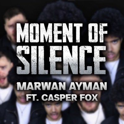 Moment of Silence (feat. Casper Fox) - Single