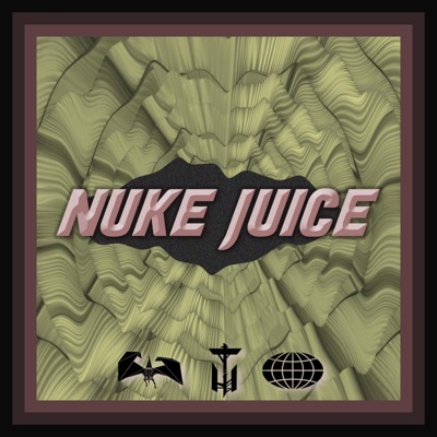 Nuke Juice - Single