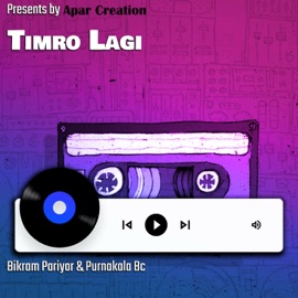 Timro Lagi Bikram Pariyar & Purnakala BC