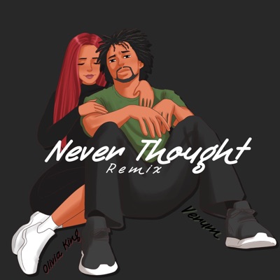 Never Thought (Remix) - Single