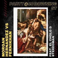 Party @10downing St (feat. El Cholo & Stereoman) - Single - Fernikhan & Morgan Hernandez