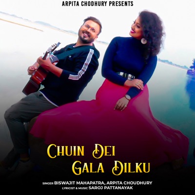 Chuin Dei Gala Dil Ku - Single