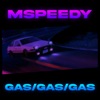 Gas/Gas/Gas - Single
