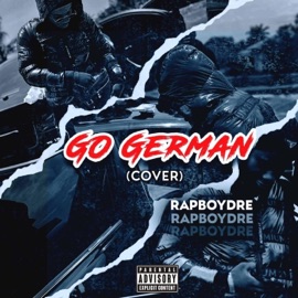 Go German (Cover) RapboyDre