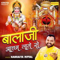 Balaji Aacha Lage Se - Kanhaiya Mittal Cover Art