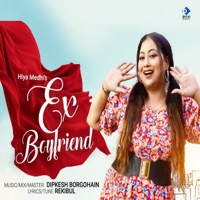 Ex Boyfriend - Single - Hiya Medhi