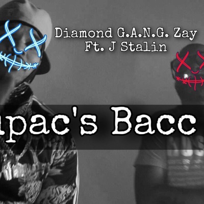 Tupac's Bacc (feat. J. Stalin) [Remix] - Single