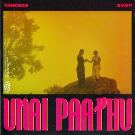 Unai Paathu SVDP & Yanchan
