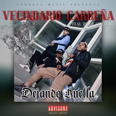 Dejando Huella (feat. Didier García DG) [Remix] - Single