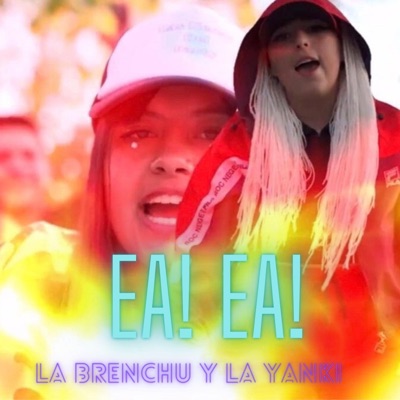 EA! EA! (feat. la brenchu & dinero en el beat) - Single