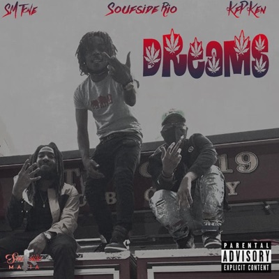 Dreams (feat. Soufside Rio, SM Tone & KFP Ken) - Single