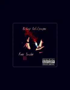 收听 Bishop Getitproper、观看音乐视频、阅读小传、查看巡演日期等 ！