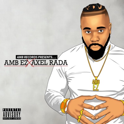 AMB EZ and AXEL RADA - EP