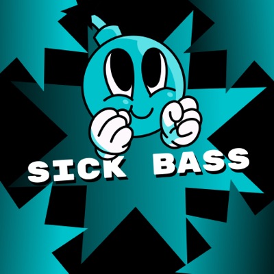 Sick Bass - Single