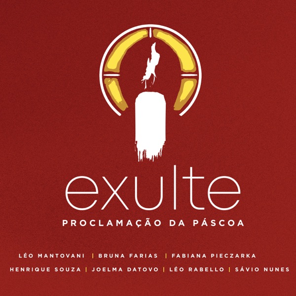 Exulte: Proclamação da Páscoa