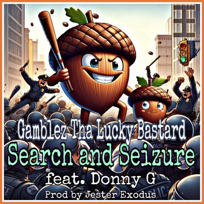 Search & Seizure (feat. Donny G) - Single