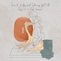Deja Vu (Club Version) [feat. Starving Yet Full] - Single - Liva K & atsou