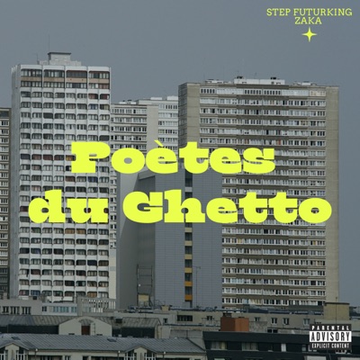 Poètes du ghetto (feat. Zaka) - Single