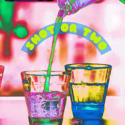 Shot or Two (feat. Sum0 Sav) - Single