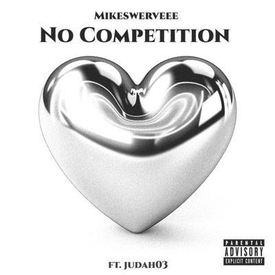 No Competition (feat. judah03) - Single