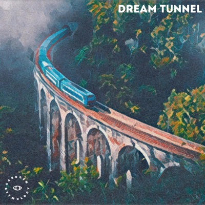 Dream Tunnel - EP