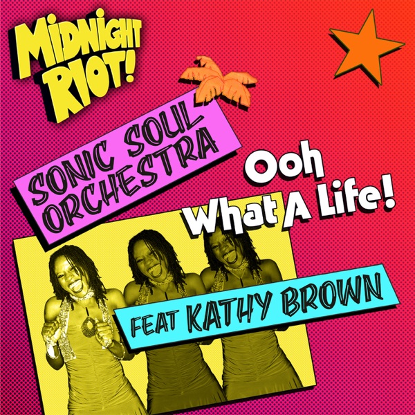 Ooh What a Life (feat. Kathy Brown) - EP