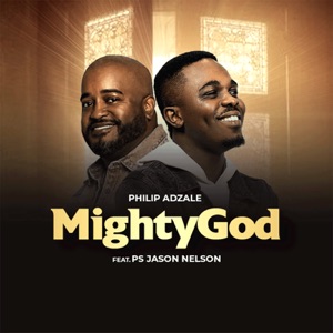 Mighty God (feat. Jason Nelson)