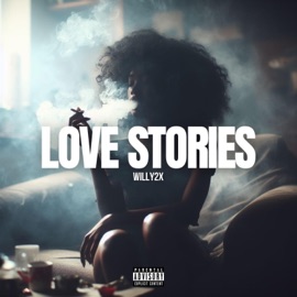 Love Stories (Interlude) Willy2x