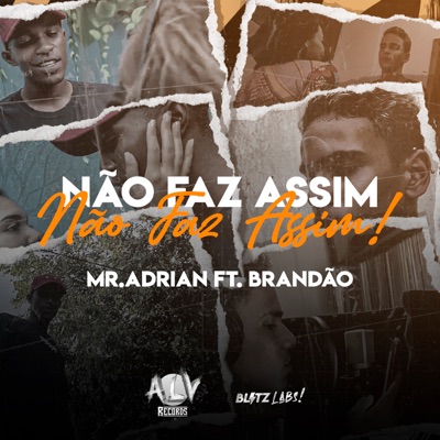 Não Faz Assim (feat. Brandao) - Single