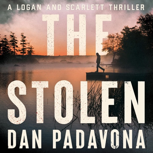 The Stolen: A Logan and Scarlett Thriller, Book 2 (Unabridged) cover