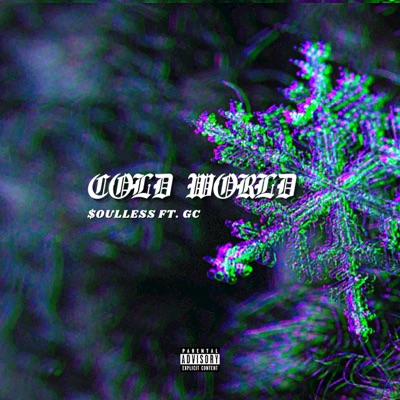 Cold World (feat. GC) - Single