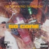 So Gone (feat. King Pharaoh) - Single