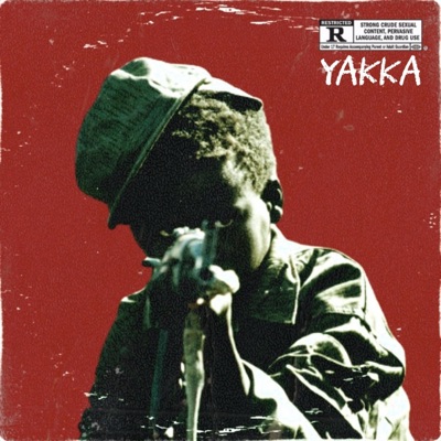 YAKKA (feat. Loe Badgett & Reef Hustle) - Single