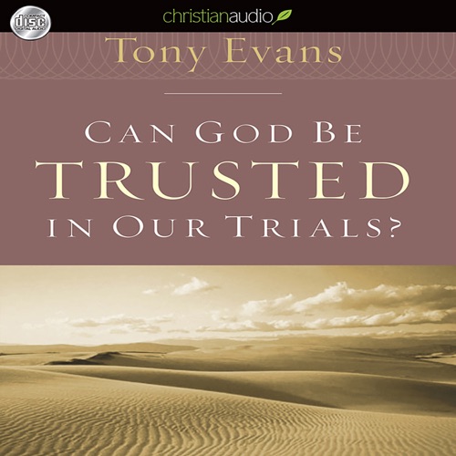 Can God Be Trusted in Our Trials? cover