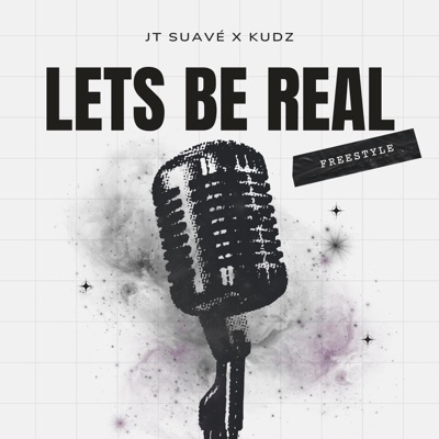 Lets Be Real - Single