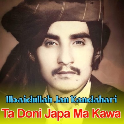 Ubaidullah Jan Kandahari - Tor Tor Zulfan Tor Tor