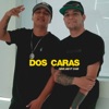 Dos Caras (feat. B.One) - Single