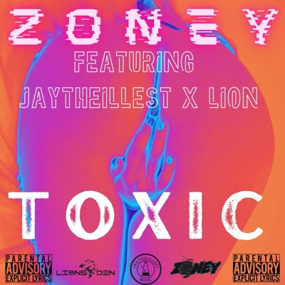 Toxic (feat. Zoney & Lyonn) - Single